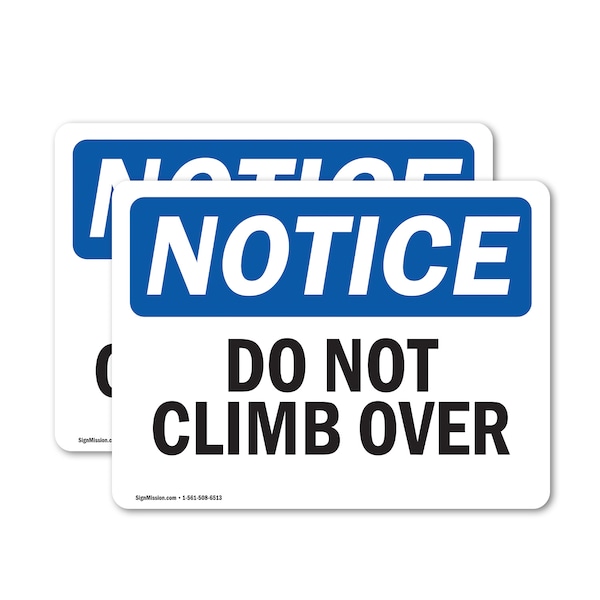 Signmission Do Not Climb Over, 7 in W x Rectangle, Vinyl Decal OS-2PACK-NS-D-57-L-11111 - main